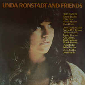 Linda Ronstadt – Linda Ronstadt And Friends (1971, Gatefold, Vinyl ...