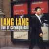 Lang Lang - Live At Carnegie Hall