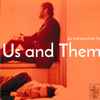 Us & Them - An Introduction To Us And Them