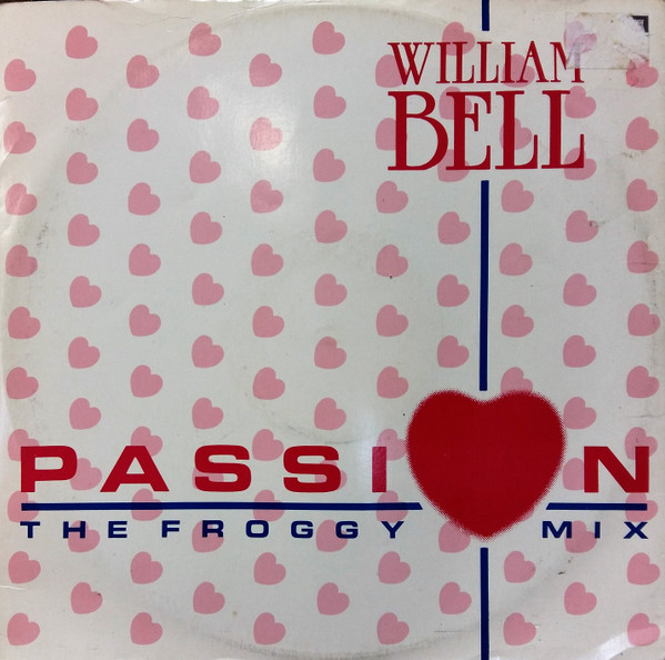 ladda ner album Download William Bell - Passion The Froggy Mix album