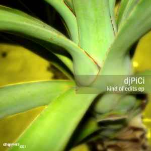 DJ Pici - Kind Of Edits EP album cover