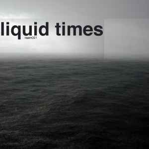 Various - Liquid Times
