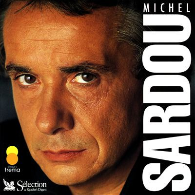Michel Sardou Albums: songs, discography, biography, and listening guide -  Rate Your Music