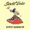 Soviet Dubs - Gypsy Queen EP