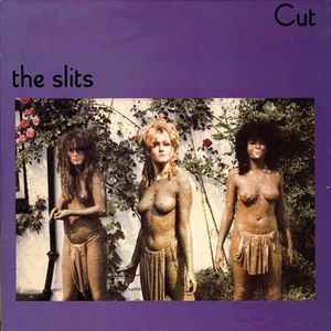 Обложка альбома Cut от The Slits