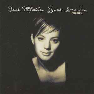 Sarah McLachlan - Sweet Surrender Remixes album cover