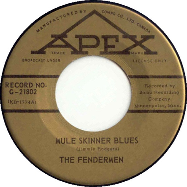 The Fendermen Mule Skinner Blues Dont You Just Know It Releases Discogs 