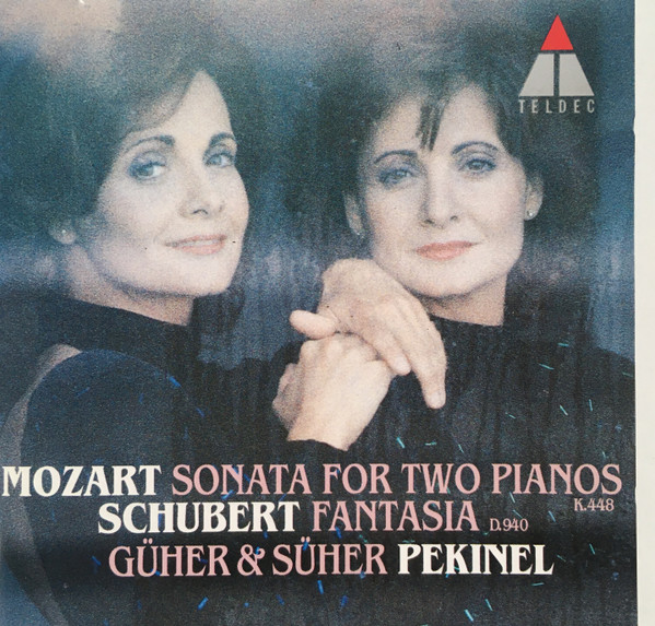 last ned album Mozart, Schubert, Güher & Süher Pekinel - Mozart Sonata K 448 Schubert Fantasia Op 103