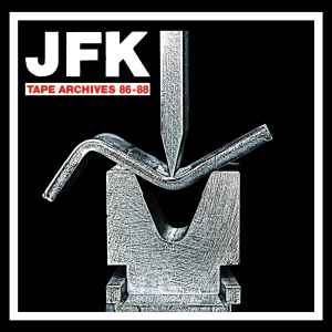 JFK (2) - Tape Archives 86-88 album cover