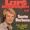 Lars Berghagen - Santa Barbara / Eva (...Du Mußt Ja Kein Engel Sein)