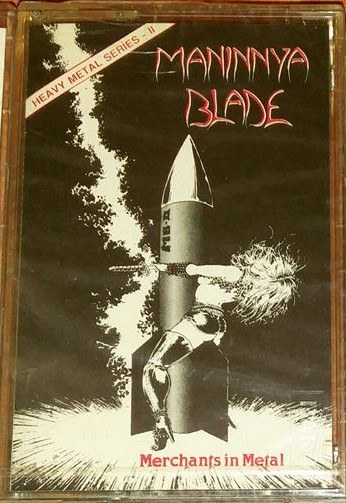 Maninnya Blade – Merchants In Metal (1986, Vinyl) - Discogs