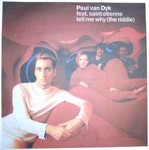 Portada de album Paul van Dyk - Tell Me Why (The Riddle)