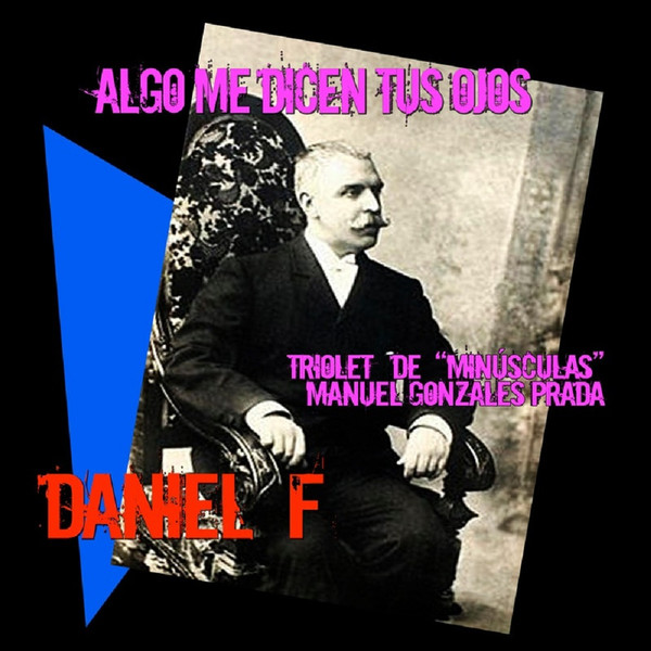 Daniel F – Algo Me Dicen Tus Ojos (2018, File) - Discogs