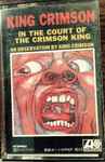 Cover of In The Court Of The Crimson King (An Observation By King Crimson), 1972, Cassette