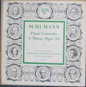 Robert Schumann - Concerto For Piano And Orchestra In A Minor, Opus 54