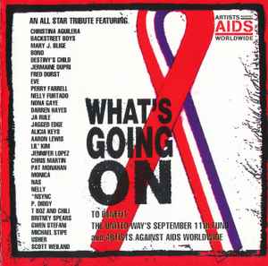 Artists Against AIDS Worldwide - What's Going On album cover