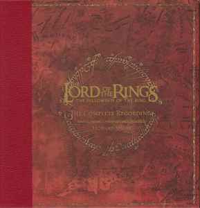 Howard Shore - The Lord Of The Rings: The Fellowship Of The Ring - The Complete Recordings album cover
