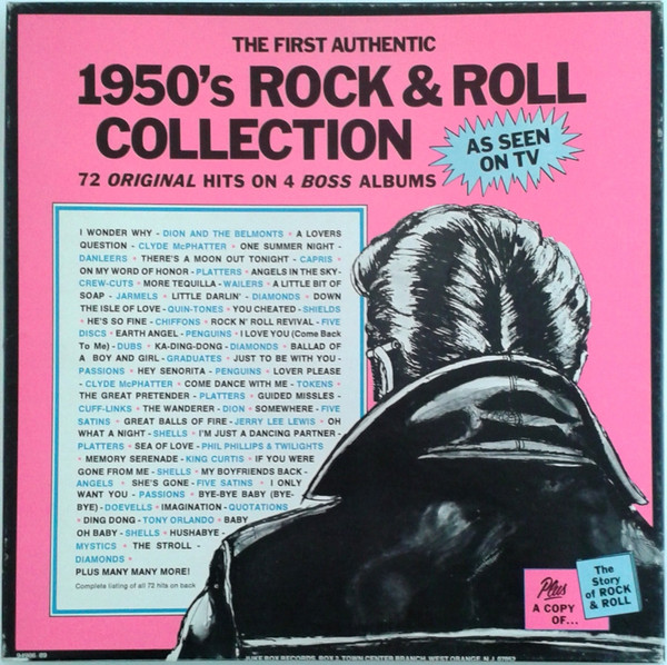 The First Authentic 1950's Rock & Roll Collection (1974, Vinyl