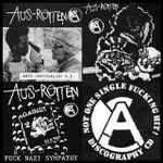 AUS-ROTTEN / Not One Single Fucking Hit Discography 限定CD ソノシート欠 Spitboy Caustic Christ Necracedia