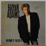 Bryan Adams 'You Want It, You Got It': Inside album that launched