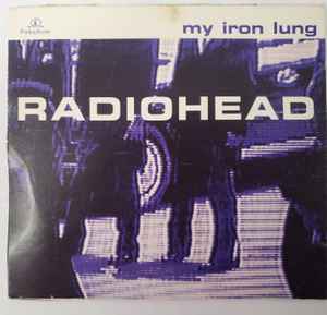 Radiohead – My Iron Lung E.P. (1994, Cardboard Slip Cover, CD 