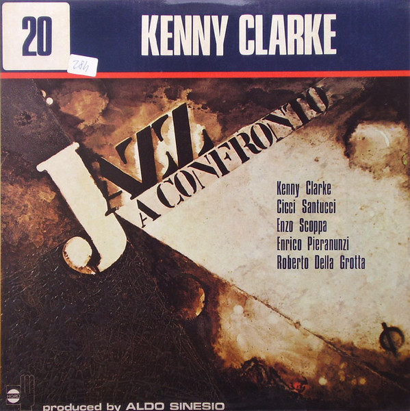 Kenny Clarke – Jazz A Confronto 20 (1975, Vinyl) - Discogs