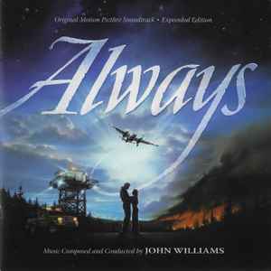 John Williams (4) - Always (Original Motion Picture Soundtrack) [Expanded Edition]