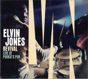 Elvin Jones - Revival (Live At Pookie's Pub)