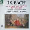 J.S. Bach*, The English Baroque Soloists, John Eliot Gardiner - Ouvertüren/Suites BWV 1066-1069