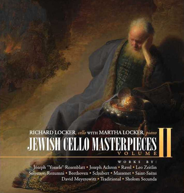 Album herunterladen Richard Locker, Martha Locker - Jewish Cello Masterpieces Volume II