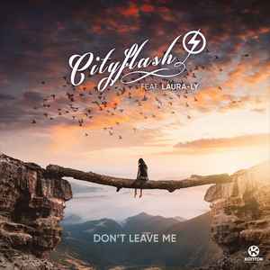 Cityflash - Don't Leave Me Alone album cover