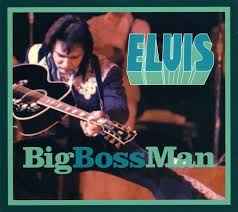 Elvis Presley - Big Boss Man