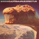 Cover of Cultosaurus Erectus, 2013-07-16, CD