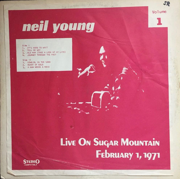 Neil Young – Live On Sugar Mountain February 1, 1971 Volume 1