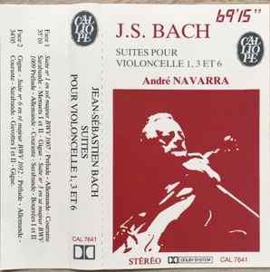 Jean-Sébastien Bach - André Navarra – Suites Pour