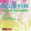 Various Artists* - Acidtrax