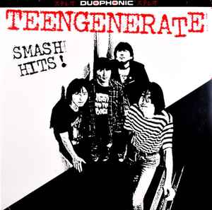 Teengenerate - Smash Hits!
