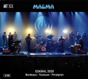 Magma (6) - Eskähl 2020 (Bordeaux - Toulouse - Perpignan)