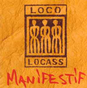 Loco Locass - Manifestif