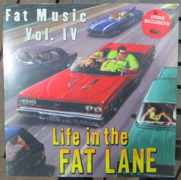 Various - Fat Music Vol. IV: Life In The Fat Lane | Releases | Discogs