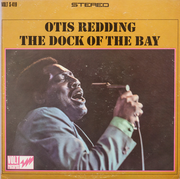 Ingen måde computer igennem Otis Redding – The Dock Of The Bay (1968, Vinyl) - Discogs