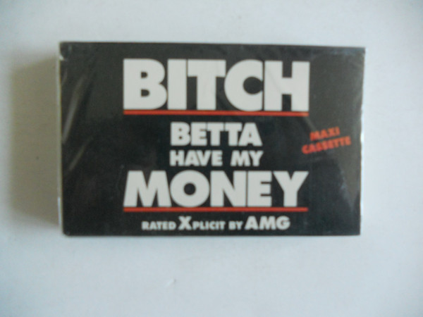 AMG – Bitch Betta Have My Money (1991, Vinyl) - Discogs