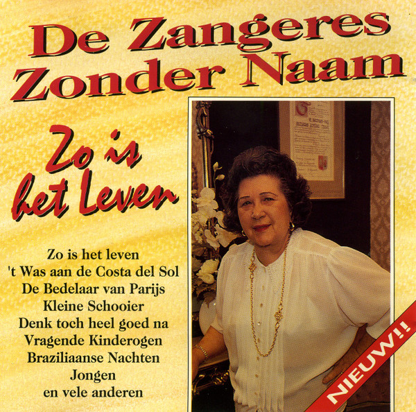 Zangeres Zonder Naam Zo Is Het Leven Releases Discogs