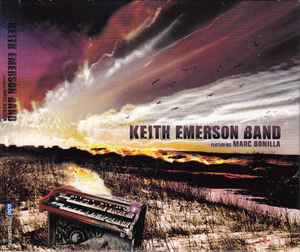 Keith Emerson Band Featuring Marc Bonilla - Keith Emerson Band Featuring Marc Bonilla