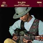 Eric Bibb And Needed Time – Spirit & The Blues (1994, CD) - Discogs