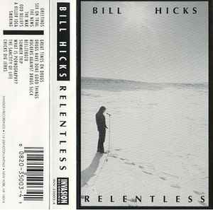 Bill Hicks - Relentless album cover