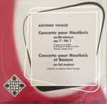 Cover of Concerto Pour Hautbois En Ré Mineur - Op.7 - Nr.1 / Concerto Pour Hautbois Et Basson En Sol Majeur, , Vinyl