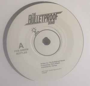 The Bulletproof Bomb - Five Green Bottles album cover
