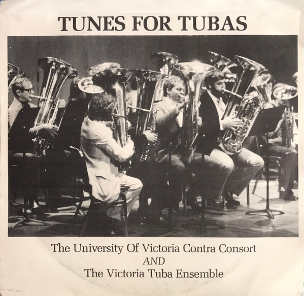 baixar álbum The University Of Victoria Contra Consort & The Victoria Tuba Ensemble - Tunes For Tubas