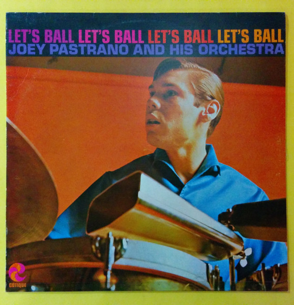 Joey Pastrano And His Orchestra – Let's Ball (Vinyl) - Discogs